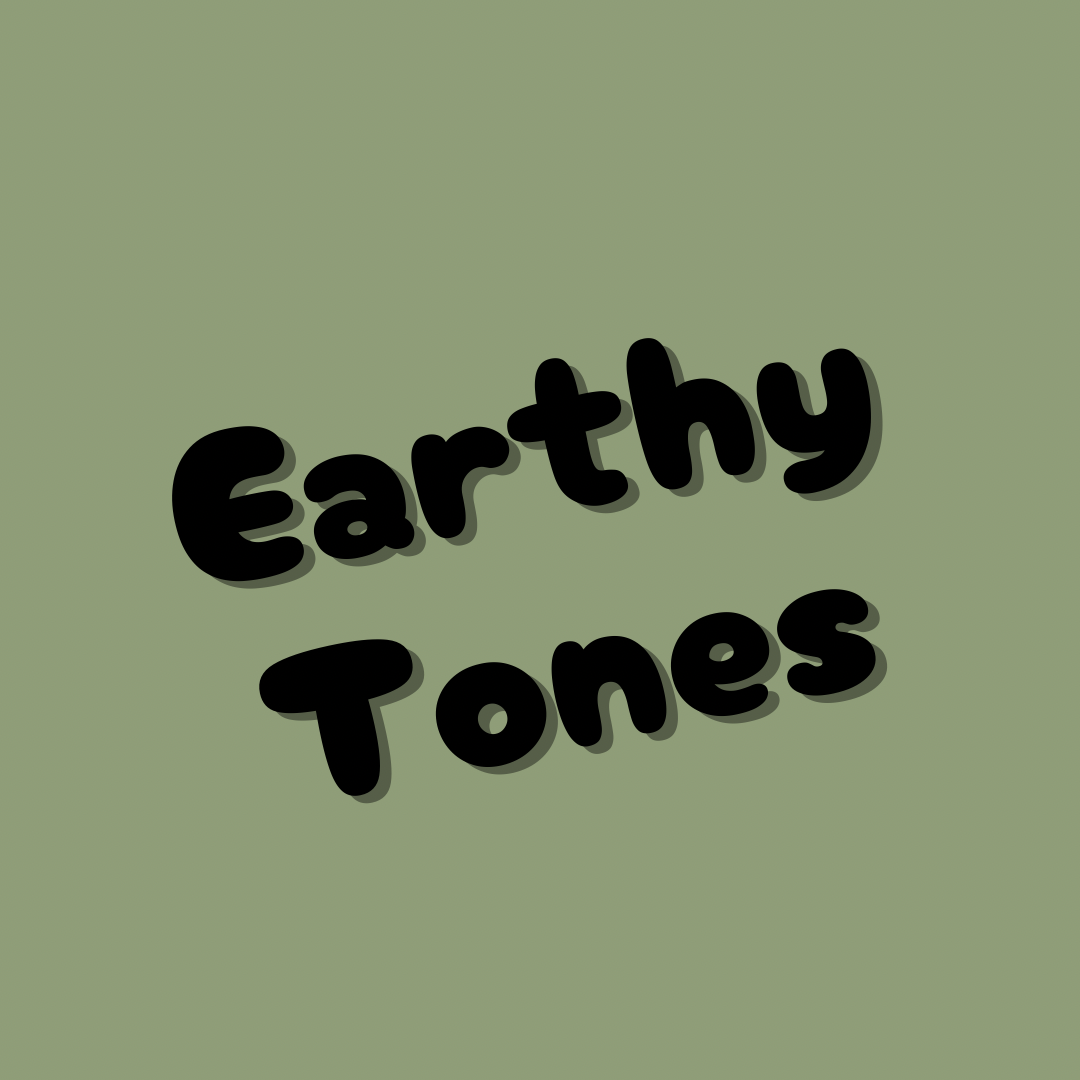 Earthy Tones